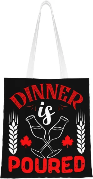 Dinner Is Poured Tote Bag for Women Canvas Shopping Bags Reusable Beach Bag Grocery Bags Tote Shoulder Bag Gift Bags