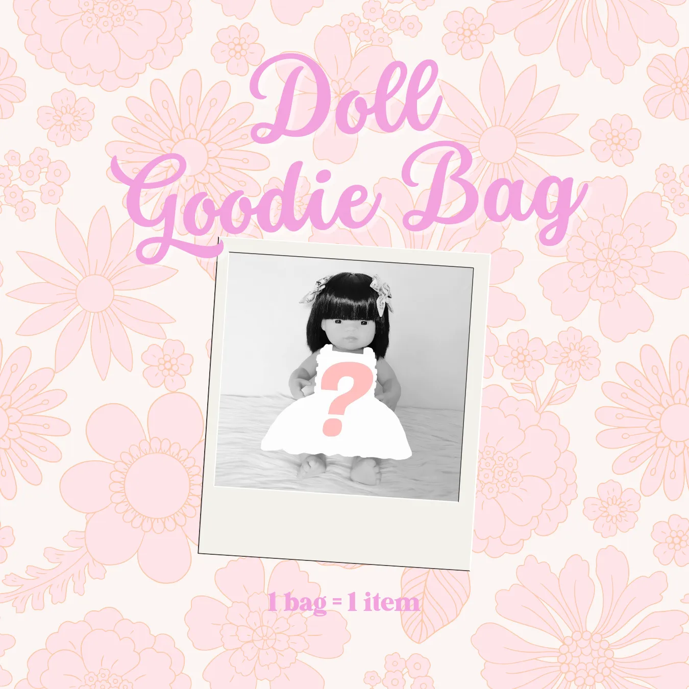 Doll Goodie Bag