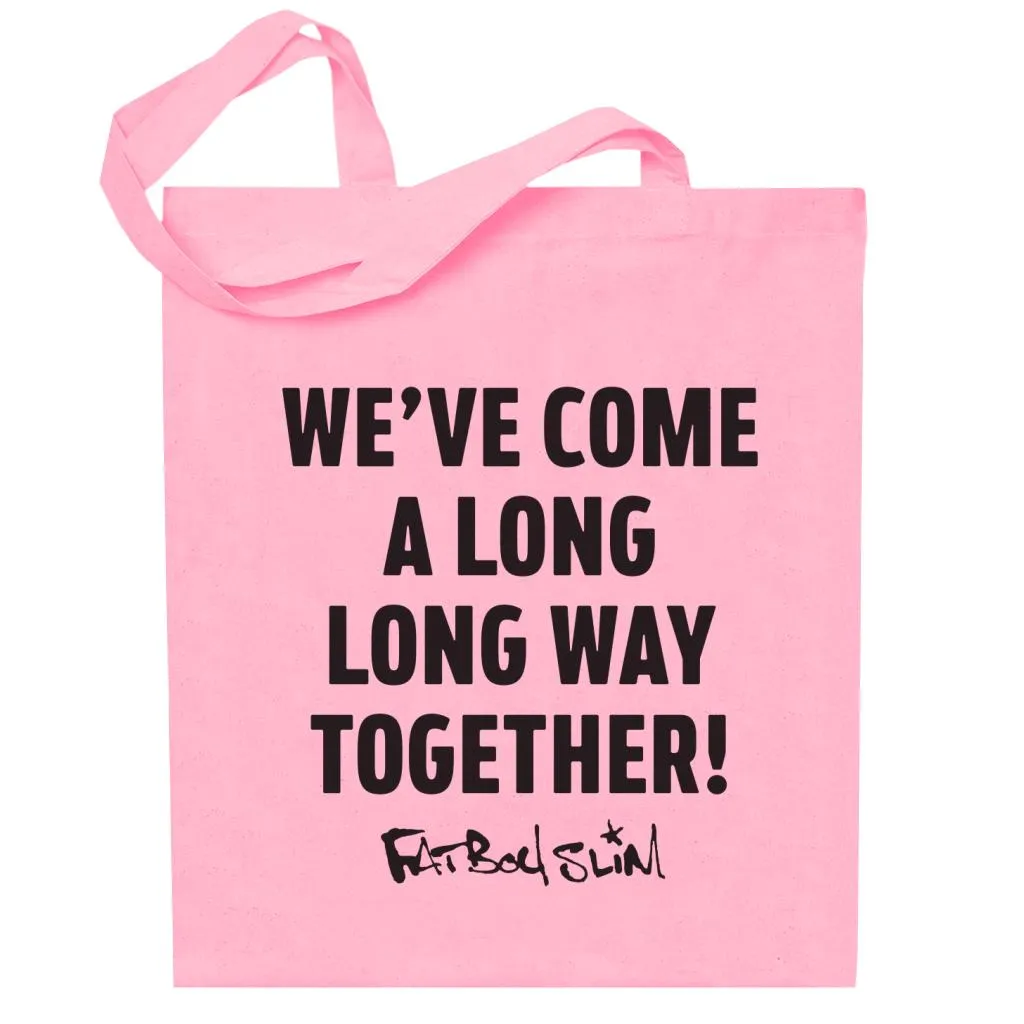 Fatboy Slim Long Way Quote Cotton Tote Bag
