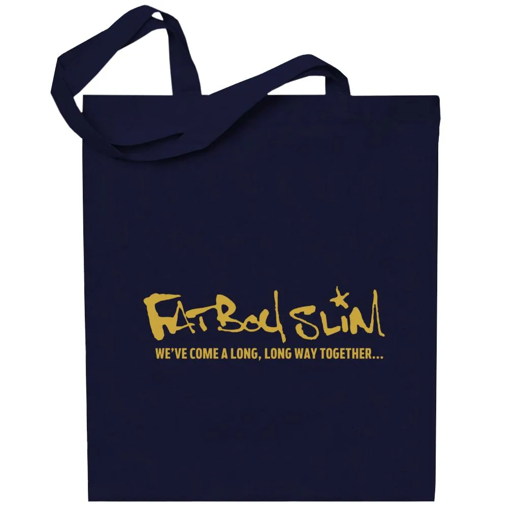 Fatboy Slim We've Come A Long Long Way Text Logo Cotton Tote Bag