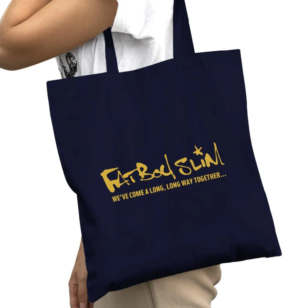 Fatboy Slim We've Come A Long Long Way Text Logo Cotton Tote Bag
