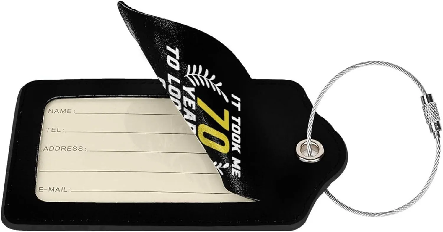 It Took Me 70 Years to Look This Good Leather Baggage Bag Luggage Tags with Stainless Steel Loop and Privacy Cover