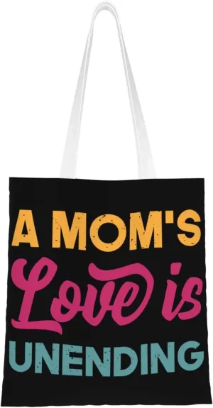 Moms Love Is Unending Tote Bag for Women Canvas Shopping Bags Reusable Beach Bag Grocery Bags Tote Shoulder Bag Gift Bags