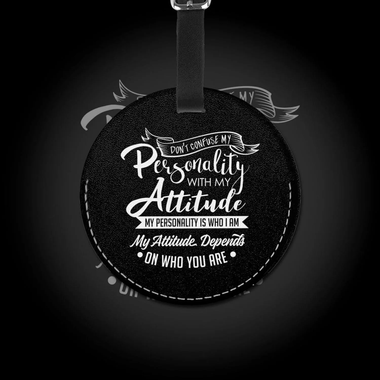 My Personality with My Attitude Round Luggage tag, Suitable for suitcases, etc., 3.7 inches