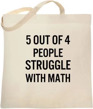 Pop Threads 5 Out Of 4 People Struggle With Math Funny Retro Canvas Tote Bag