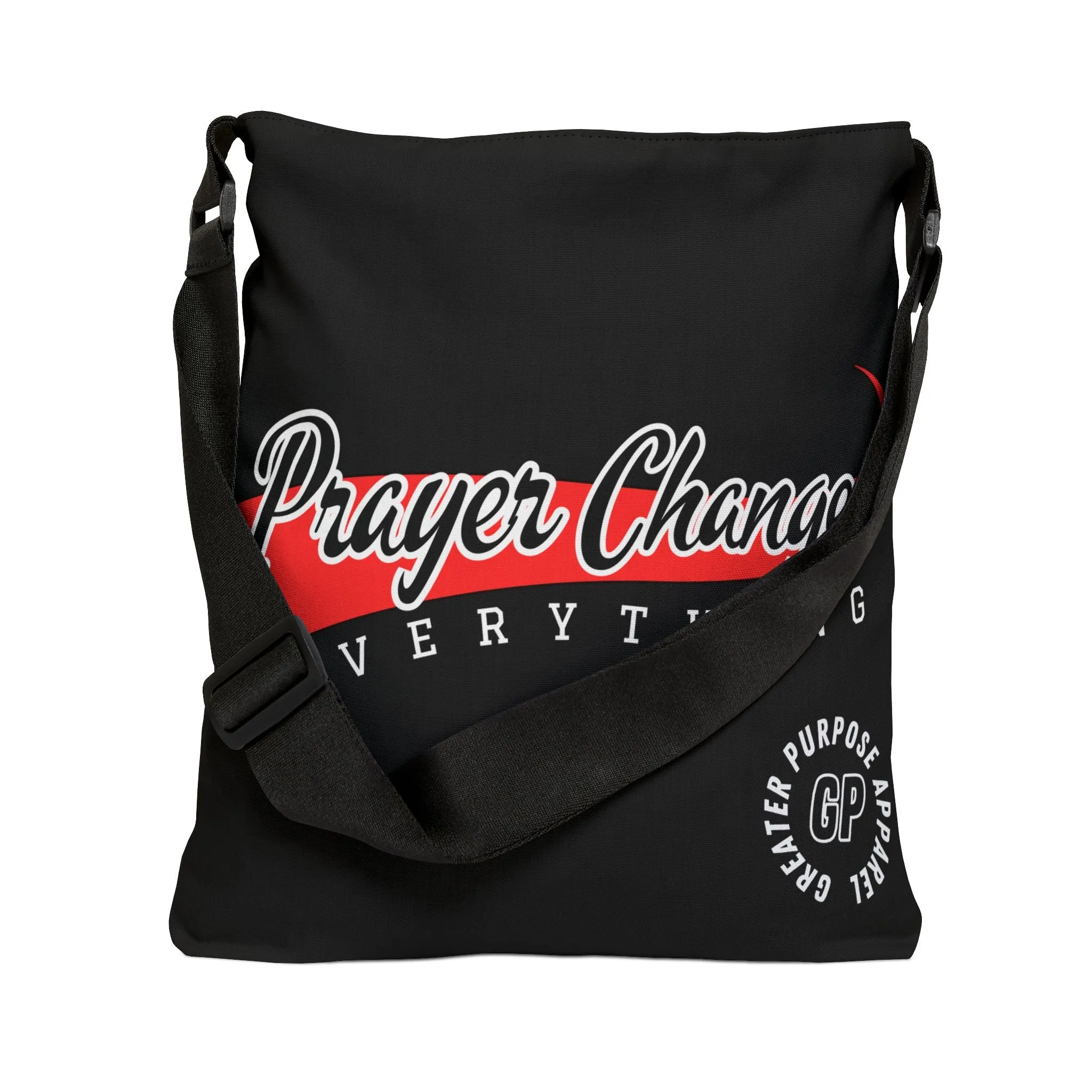 Prayer Changes Everything Adjustable Tote