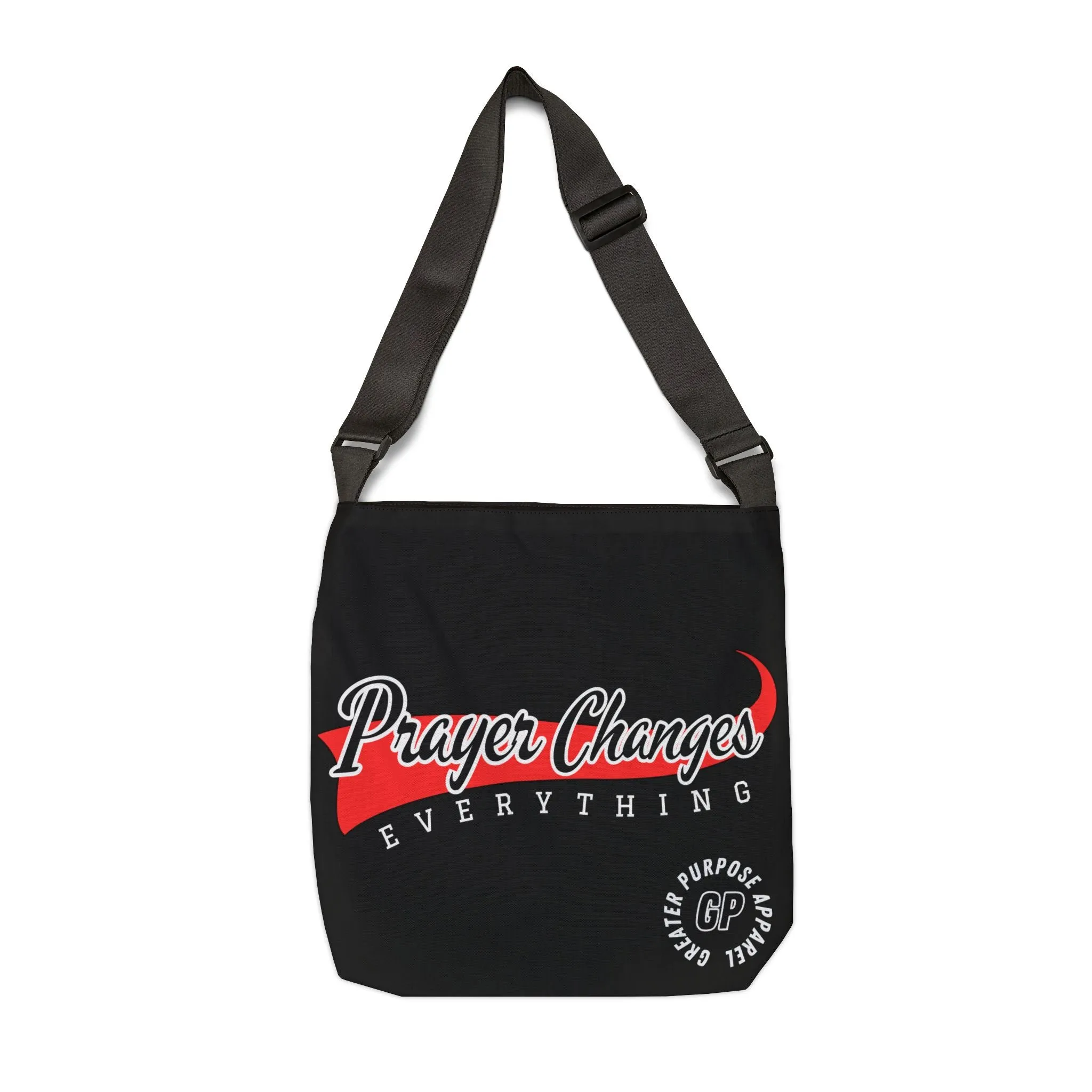 Prayer Changes Everything Adjustable Tote