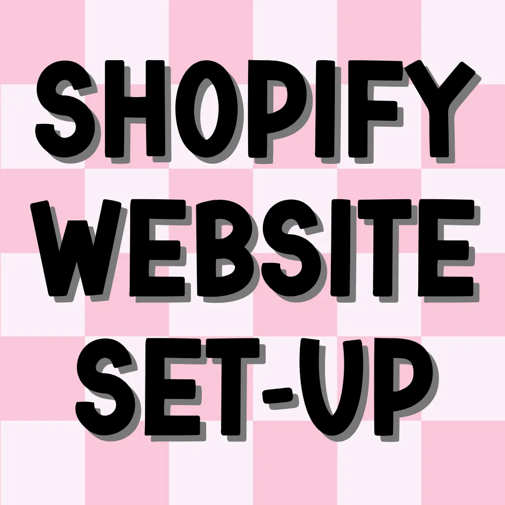 Shopify Website Set-Up