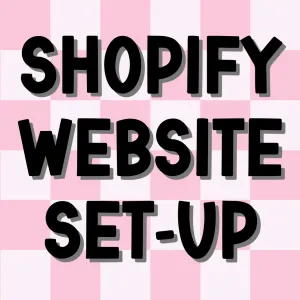 Shopify Website Set-Up