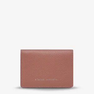 Status Anxiety Easy Does It - Dusty Rose