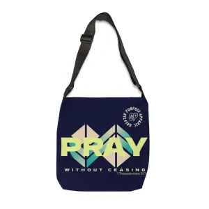 Without Ceasing Adjustable Tote